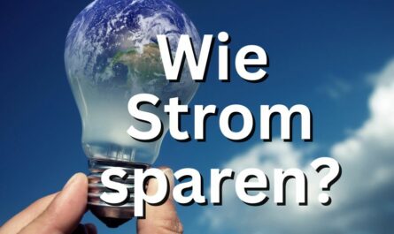 Wie Strom Sparen
