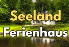 Ferienhaus Seeland