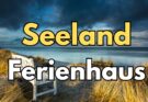 Seeland Ferienhaus Strandurlaub